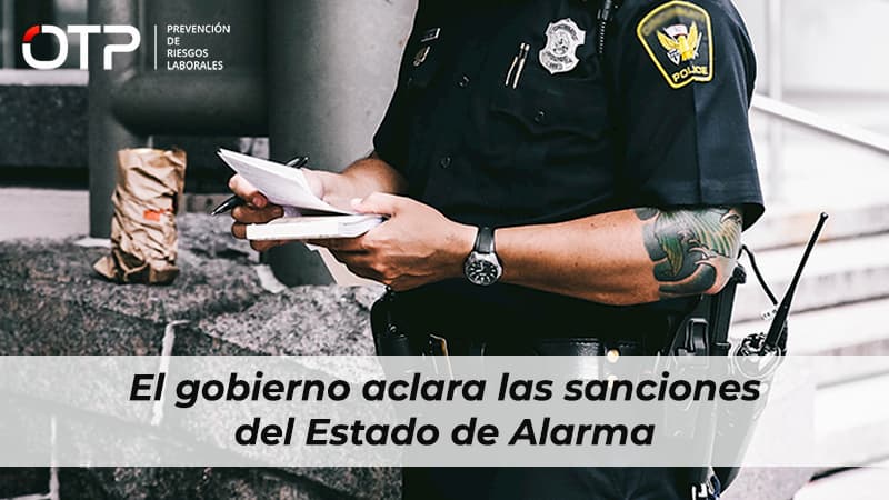 El gobierno aclara las sanciones del Estado de Alarma